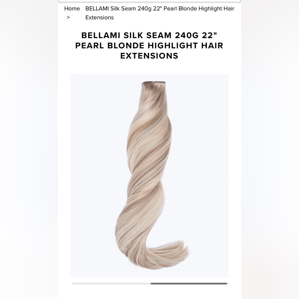 BELLAMI SILK SEAM 240G 22"
PEARL BLONDE HIGHLIGHT HAIR
EXTENSIONS